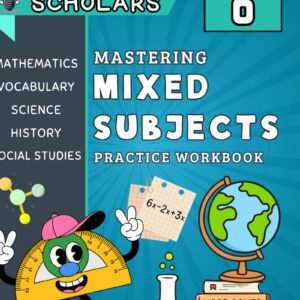 Mastering Mixed Subjects, Grade 6