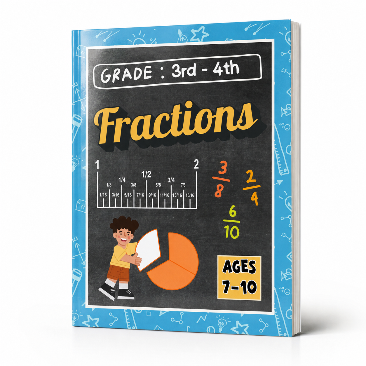 Mastering Fractions: Math Workbook Grade 3-4