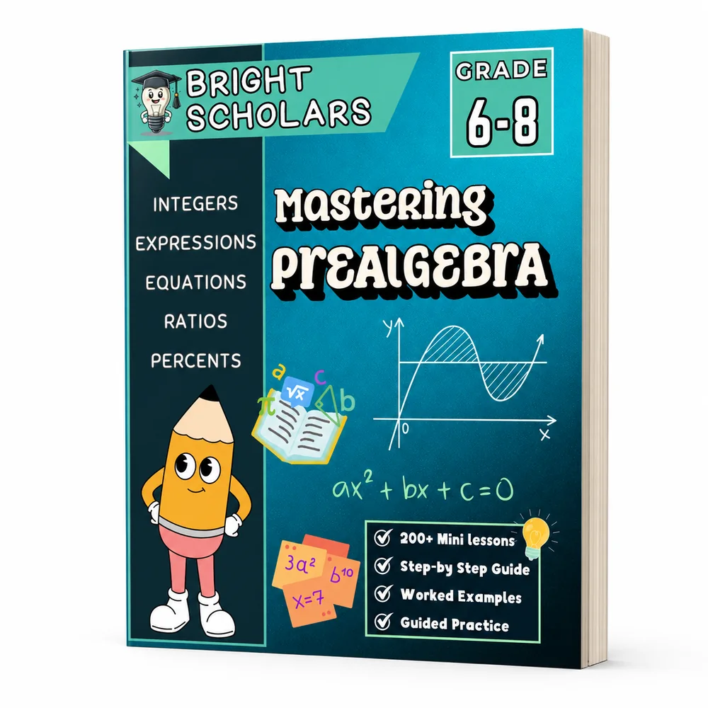 Bright Scholars Mastering Prealgebra workbook cover for grades 6 to 8, covering integers, expressions, equations, ratios and percents